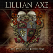 Review: Lillian Axe - XI - The Days Before Tomorrow