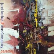 Jacek Kochan & MusiConspiracy: Parentes