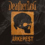 Deathening: Ärkepest