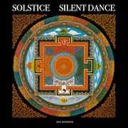 Solstice (UK-Prog-Band): Silent Dance + 3 – 2025 Remaster